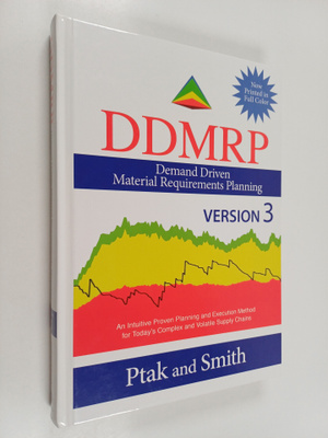 Chad Smith ym. : Demand Driven Material Requirements Plan...