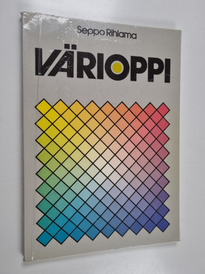 Seppo Rihlama : Värioppi