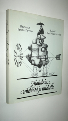 Hannu (koonnut) Tarmio : Ajatuksia miehestä ja miehelle