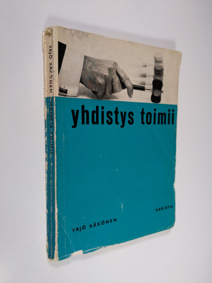 Yrjö Käkönen : Yhdistys toimii