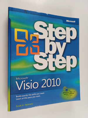 Scott A. Helmers : Microsoft Visio 2010 Step by Step