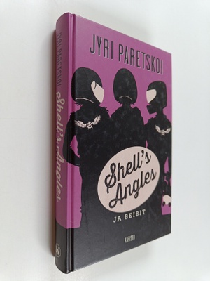 Jyri Paretskoi : Shell's Angles ja beibit