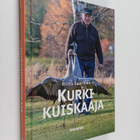 Riitta Saarinen : Kurkikuiskaaja - pikkukuva 1