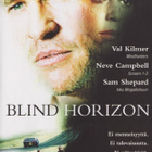 Blind Horizon (2003) Val Kilmer, Sam Shepard, Neve Campbell - pikkukuva 1
