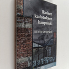 Kevin Sampson : Ikuisen kadotuksen kaupunki - pikkukuva 1