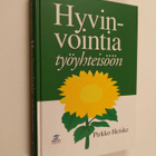 Pirkko Heiske : Hyvinvointia työyhteisöön - pikkukuva 1
