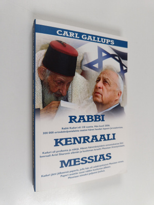 Carl Gallups : Rabbi, kenraali, Messias
