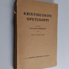 Paavo Virkkunen : Kristinuskon opetusoppi : kansa- ja opp... - pikkukuva 1