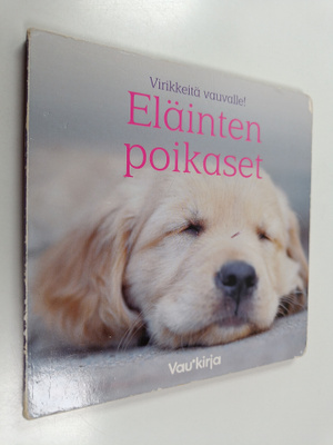 Virikkeitä vauvalle! : eläinten poikasia