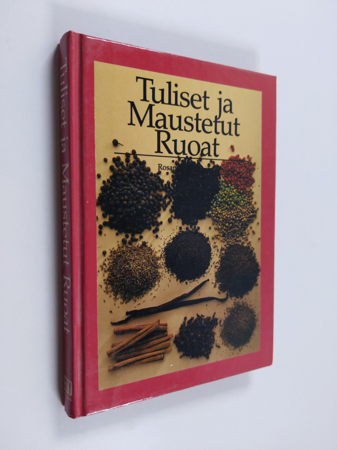 Rosamond Richardson : Tuliset ja maustetut ruoat