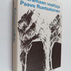 Aapeli Saarisalo : Erämaan vaeltaja : Paavo Ruotsalainen - pikkukuva 1