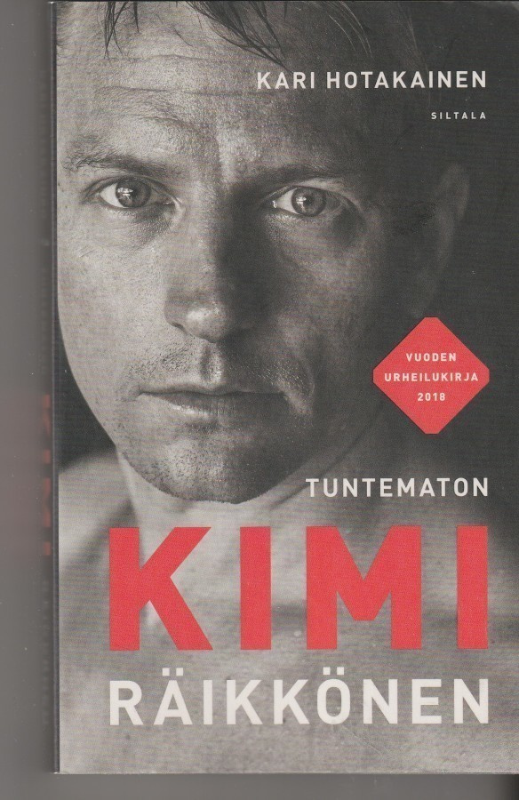 Kari Hotakainen, Tuntematon Kimi Räikkönen