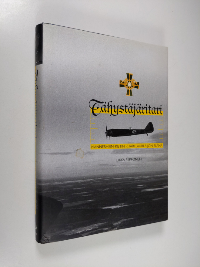 Jukka Piipponen : Tähystäjäritari : Mannerheim-ristin rit...