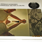 *3LP* KERKKO KOSKINEN Rakkaus Viiltää & Lolita - pikkukuva 1