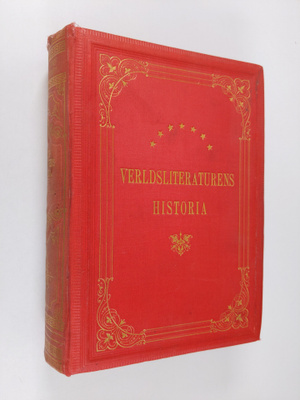 Arvid Ahnfelt : Verldsliteraturens historia 2