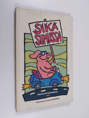 Sika sumussa : kuva-arvoituksia