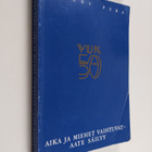 Juhani Pura : Aika ja miehet vaihtuvat - aate säilyy : po... - pikkukuva 1