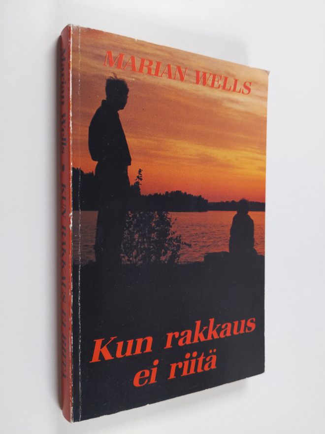 Marian Wells : Kun rakkaus ei riitä