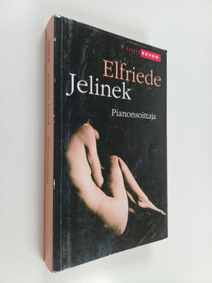 Elfriede Jelinek : Pianonsoittaja