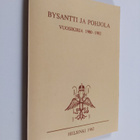 Bysantti ja Pohjola Vuosikirja 1980-1982 - pikkukuva 1