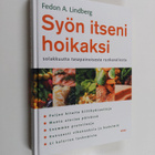 Fedon A. Lindberg : Syön itseni hoikaksi : solakkuutta ta... - pikkukuva 1