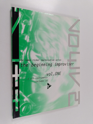 Ramon Ricker : The beginning improviser : Volume 1