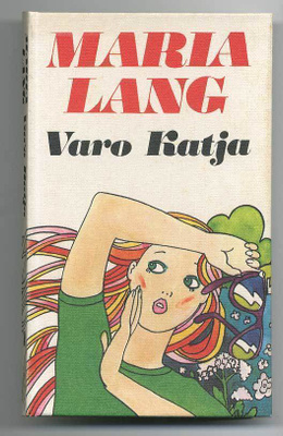 Maria Lang: Varo Katja (1.p., 1973)