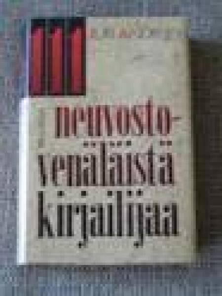 Juri Andrejev 111 NEUVOSTOVENÄLÄISTÄ KIRJAILIJAA