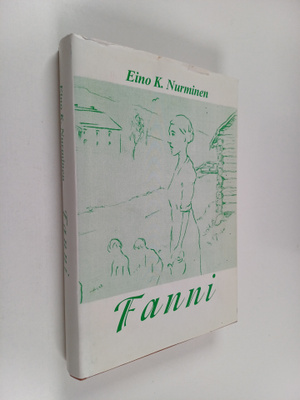 Eino K. Nurminen : Fanni : romaani
