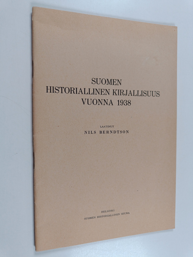 Nils Berndtson : Suomen historiallinen kirjallisuus vuonn...