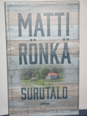 Matti Rönkä : SURUTALO
