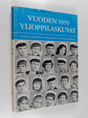 Spes patriae : vuoden 1959 ylioppilaskuvat = 1959 års stu...