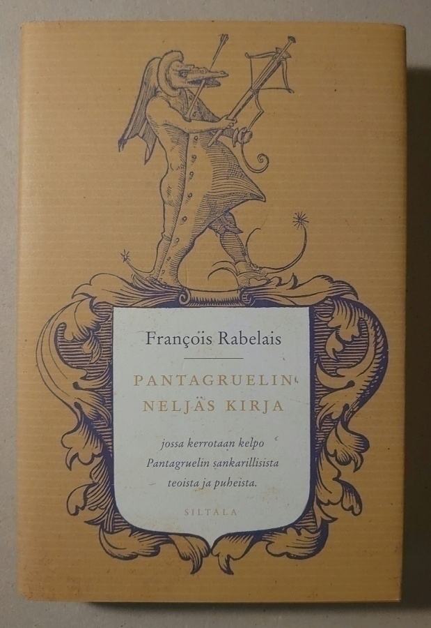 Francois Rabelais - Pantagruelin Neljäs Kirja