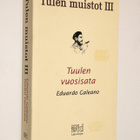 Eduardo Galeano: Tulen muistot III - pikkukuva 1