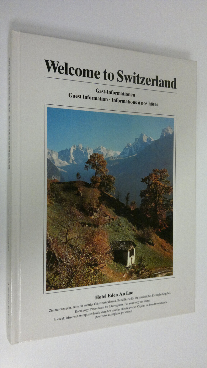 Welcome to Switzerland : Gast-Informationen ; Guest infor...