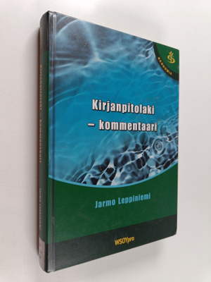 Jarmo Leppiniemi : Kirjanpitolaki : kommentaari