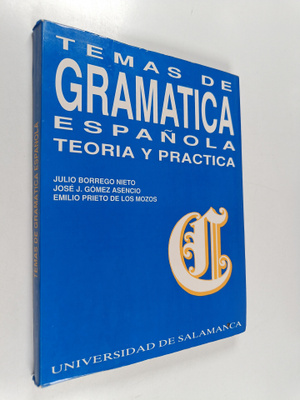 Julio Borrego Nieto ym. : Temas de gramatica espanola - t...