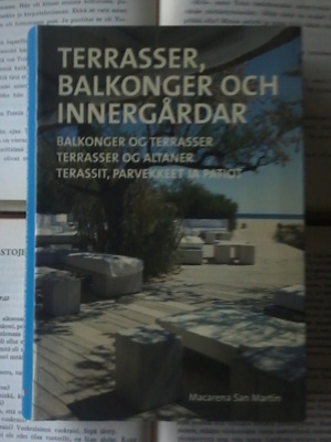 Terassit, parvekkeet ja patiot (sid.)