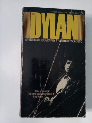 BOB DYLAN - An Intimate Biography by Anthony Scaduto (1973)