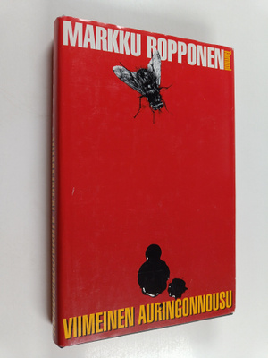 Markku Ropponen : Viimeinen auringonnousu