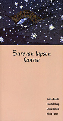 Anne Laimio: Surevan lapsen kanssa