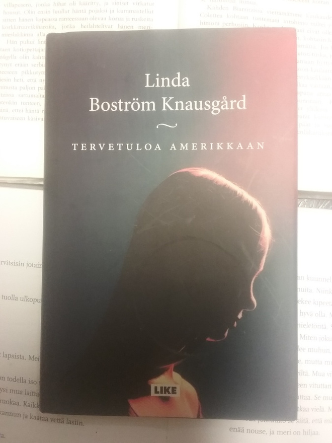 Linda Boström Knausgård - Tervetuloa Amerikkaan (sid.)