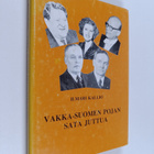 Ilmari Kallio : Vakka-Suomen pojan sata juttua - pikkukuva 1