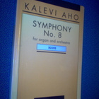 Nuottikirja: Kalevi Aho - Symphony No. 8 for organ and orch. - pikkukuva 1