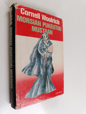 Cornell Woolrich : Morsian pukeutuu mustaan