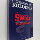 Grzegorz W. Kolodko : Dokad zmierza swiat - pikkukuva 1