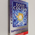 Eoin Colfer : Supernaturalisti - pikkukuva 1