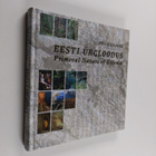 Tonis Saadre : Eesti urgloodus Primeval nature of Estonia... - pikkukuva 1