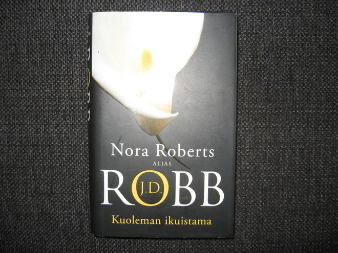 Nora Roberts ALIAS ROBB*Kuoleman ikuistama v.2005 1.P