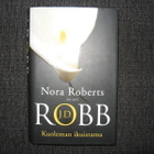 Nora Roberts ALIAS ROBB*Kuoleman ikuistama v.2005 1.P - pikkukuva 1